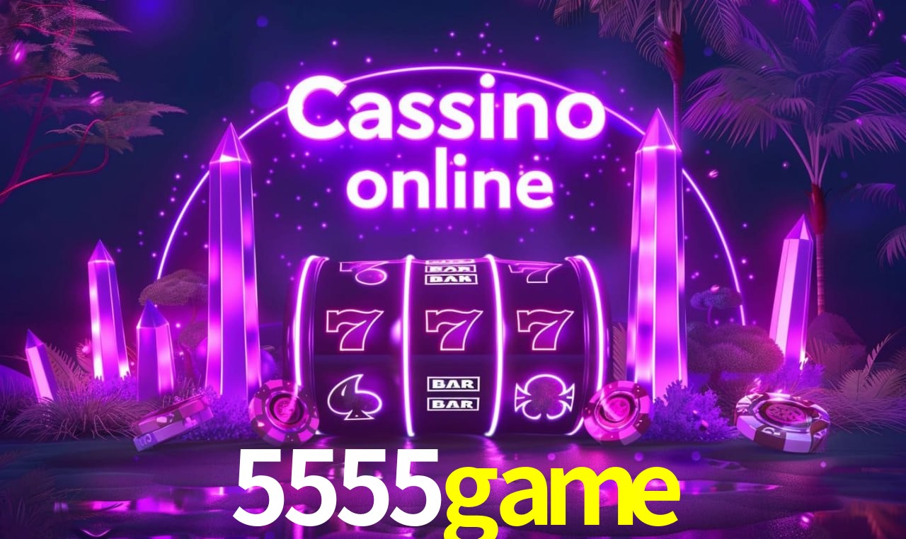 5555game - cassino ao vivo